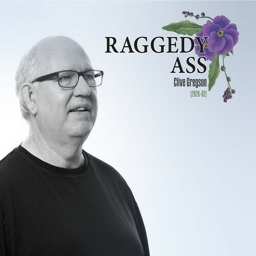 Клайв Грегсон - Raggedy Ass (2020-02) [Новый диск]