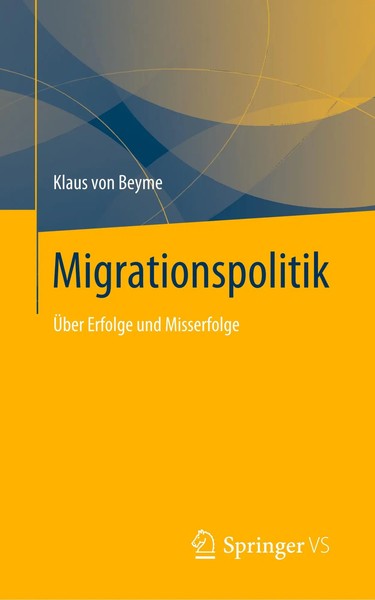 Migrationspolitik | ÜBer Erfolge Und Misserfolge | Klaus Von Beyme | Taschenbuch-image