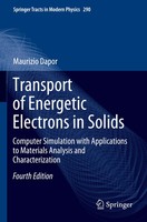 Transport Of Energetic Electrons In Solids Maurizio Dapor Taschenbuch Xxi 2024