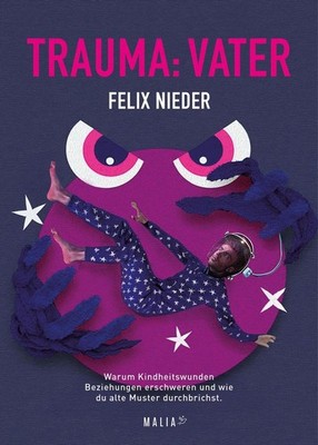 Trauma: Vater | Felix Nieder | deutsch