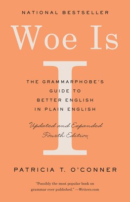 Patricia T. O'Conner | Woe Is I | Taschenbuch | Englisch (2019)