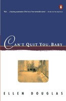 Ellen Douglas | Can't Quit You, Baby | Taschenbuch | Englisch (1989)