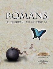 Romans the Foundational Truths of Romans 1-8 9781627270007 by Warren, Bob