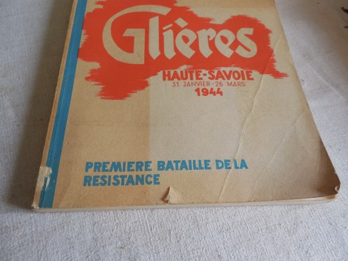 LIVRE GLIERES PREMIERE BATAILLE DE LA RESISTANCE dédicacé par un rescapé - Imagen 2 de 14