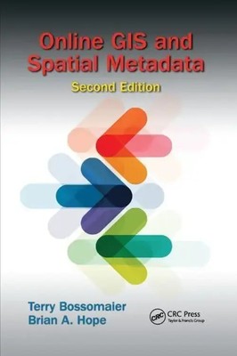 Online GIS and Spatial Metadata | Terry Bossomaier (u. a.) | Taschenbuch | 2019