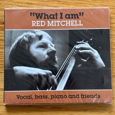 Red Mitchell & Friends—"WHAT I AM"—Caprice Reissue Series—2013—SEALED / NEW CD