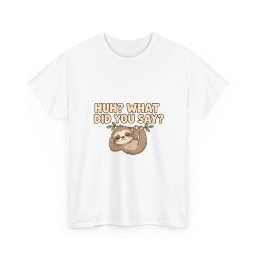 Huh What Did You Say Funny Sloth T-Shirt, Animal Lover Gift video thumbnail