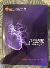 PALS Provider Manual ( 2020 AHA Guidelines) I...