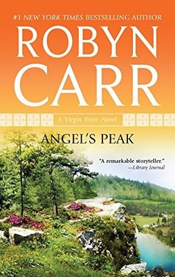 Angel's Peak (Virgin River) by Carr, Robyn 0778327612 FREE Shipping