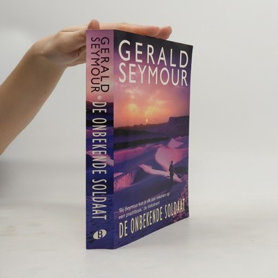 De onbekende soldaat  |  Gerald Seymour