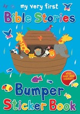 My Very First Bible Stories Bumper Sticker Book My Very First Sticker Books...