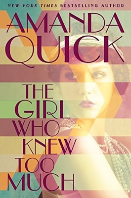 The Girl Who Knew Too Much by Quick, Amanda