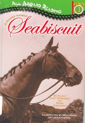 A Horse Named Seabiscuit Hardcover Cathy East, Dubowski, Mark Dub