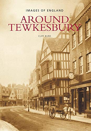 Around Tewkesbury (Archive Photographs: Images of England),Cliff