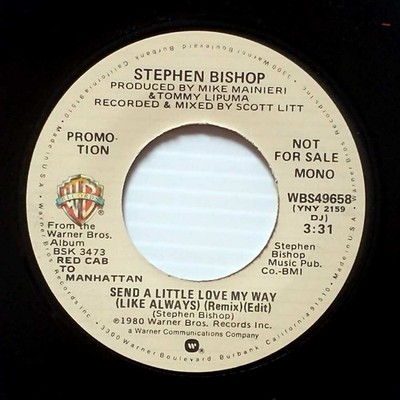 Stephen Bishop - Send A Little Love My Way (Like Always) [7'' 45 rpm Promo]