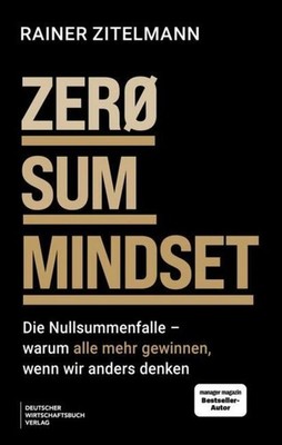 ZERO SUM MINDSET Rainer Zitelmann