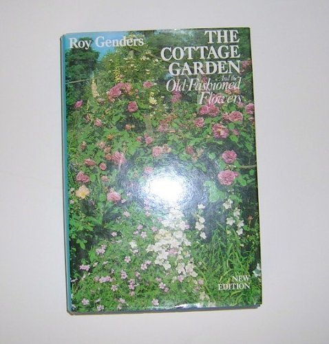 The Cottage Garden and the Old Fashioned Flowers-Roy Genders - Bild 1 von 1
