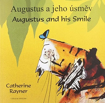 Augustus and His Smile in Czech and... by Rayner, Catherine Paperback / softback