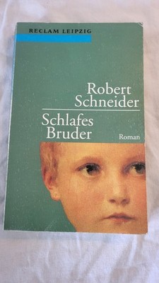 Schlafes Bruder, Robert Schneider, Roman, Taschenbuch, Reclam Leibzig 1996