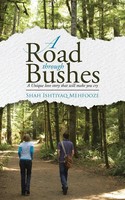 Shah Ishtiyaq Mehfooze | A Road Through Bushes | Taschenbuch | Englisch (2015)