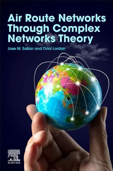 Air Route Networks Through Complex Networks Theory Jose M. Sallan (U. A.) Buch-image