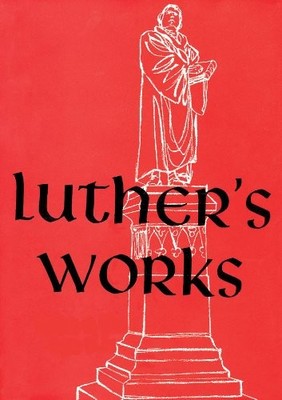 LUTHER'S WORKS, VOLUME 2 (GENESIS CHAPTERS 6-14): 002 By Martin Luther VG