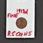 1913 D   FINE   LINCOLN  CENT     FINE   1913D    /  RS COINS #49W FREE SHIP