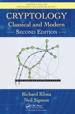 Cryptology: Classical and Modern (Chapman & Hall/CRC Cr - Paperback NEW Klima, R