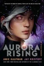 Aurora Rising (The Aurora Cycle) - Hardcover By Kaufman, Amie - VERY GOOD