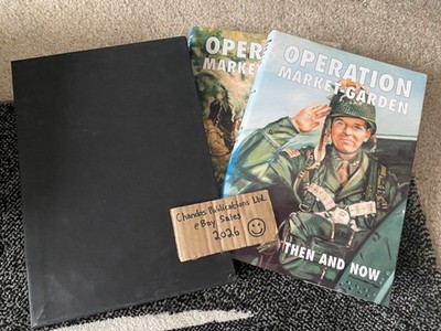 Operation Market Garden Then and Now TWO VOLUME SET IN SLIPCASE - Karl Margry