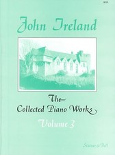 The Collected Works for Piano: Book 3 by Ireland, John Book The Fast Free