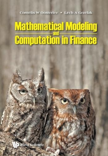 MATHEMATICAL MODELING AND COMPUTATION IN FINANCE: WITH EXERCI... - 9781786348050