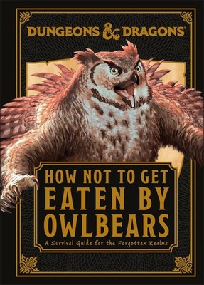 Dungeons and Dragons How Not to Get Eaten by Owlbears | Anne Toole | englisch