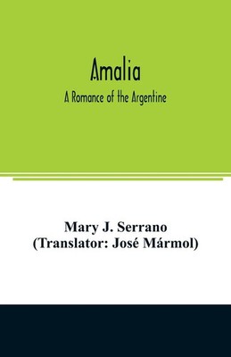 Mary J. Serrano | Amalia | Taschenbuch | Englisch (2020) | Alpha Editions
