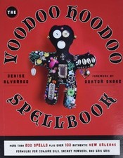 The Voodoo Hoodoo Spellbook - Denise Alvarado
