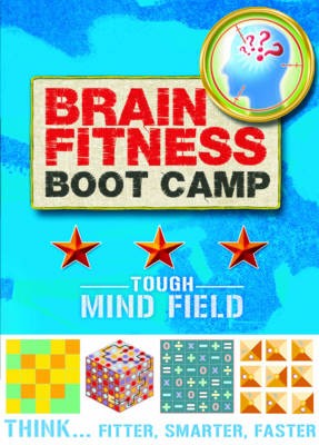 Brain Fitness Boot Camp - Mind Field - 9781847329370