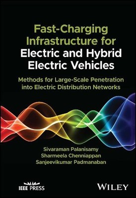 Fast-Charging Infrastructure for Electric and Hybrid Electric... - 9781119987741
