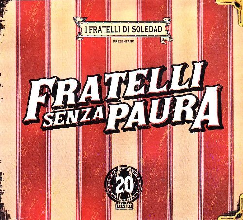 Fratelli Di Soledad Fratelli Senza Paura (CD)