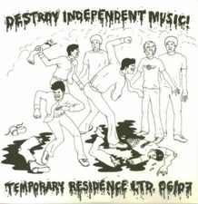 Destroy Independent Music!: Temporary Residence Ltd. Sampler 06/07 (CD)