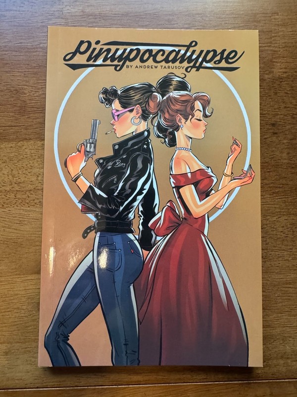 Pinupocalypse (Kickstarter Cover; 100 Printed): Full Graphic Novel (180+ Pages)