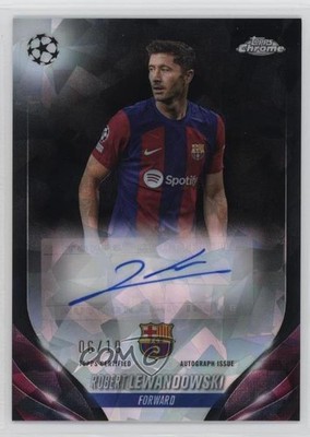 2023 Topps Chrome UEFA Club Competitions 6/10 Robert Lewandowski #CA-RL Auto 1o2