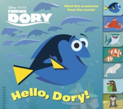 Hello, Dory! (Disney/Pixar Finding Dory) (Tabbed Board Book) - Board book - GOOD