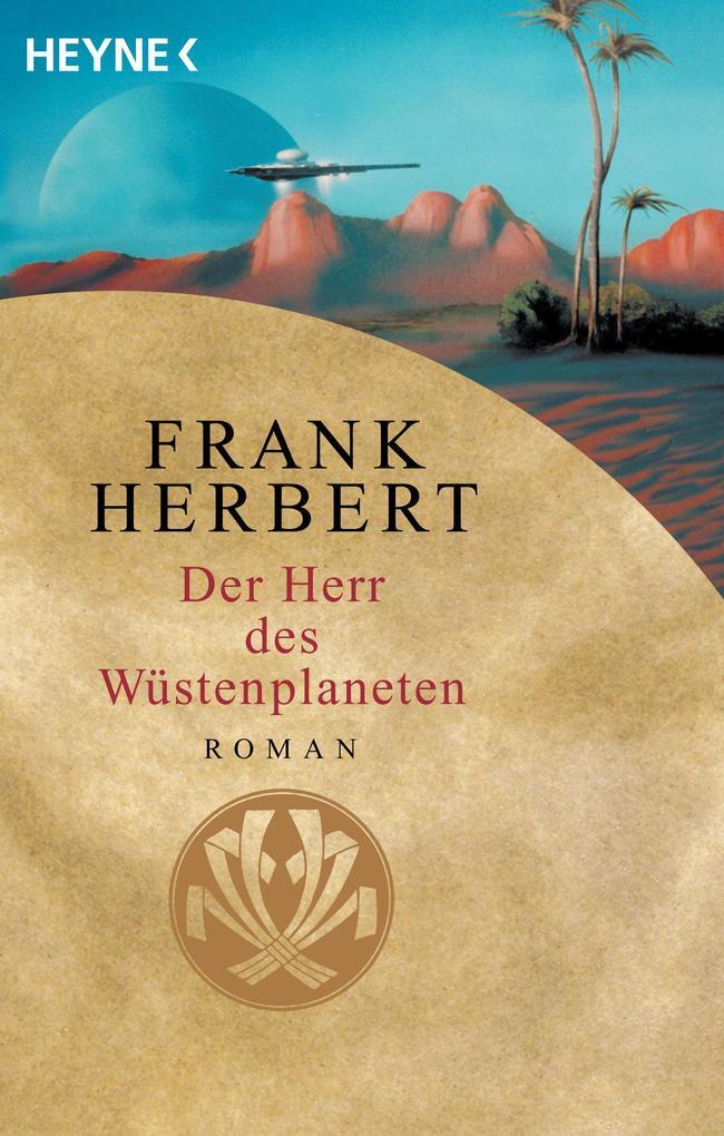 Thumbnail - Der Wüstenplanet 02. Der Herr Des Wüstenplaneten | Frank Herbert |
