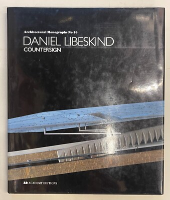 アート・デザイン・音楽 DANIEL LIBESKIND COUNTERSIGN Daniel Libeskind Countersign ,Architectural Monographs Nr. 16