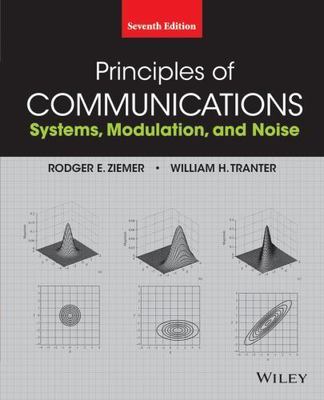 Principles of Communications : Systems, Modulation, and Noise, Paperback by Z...