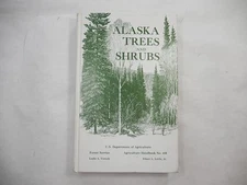 Alaska Trees and Shrubs by Leslie Viereck, USDA No. 410, 1972, SIGNED by Author