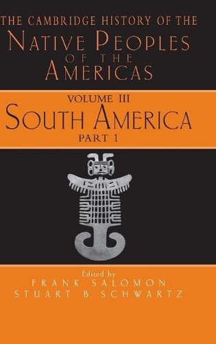 The Cambridge History of the Native Peoples of the Americas b... - 9780521630757
