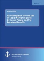 An Investigation Into The Use Of Social Networking Sites By Young People And...