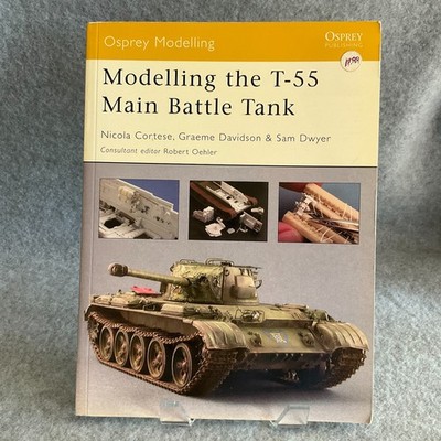 Osprey Modelling 20, Modelling the T-55 MAIN BATTLE TANK