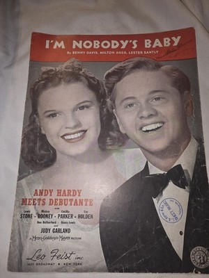 I m Nobody s Baby Sheet Music 1921 Andy Hardy Meets Debutante